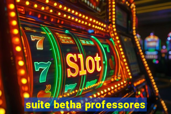 suite betha professores